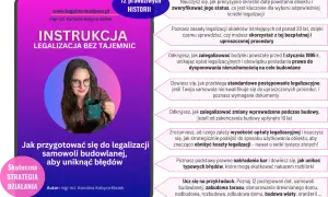 Instrukcja legalizacji samowoli budowlanej. Poznaj zasady i unikaj błędów, by obniżyć koszty legalizacji.