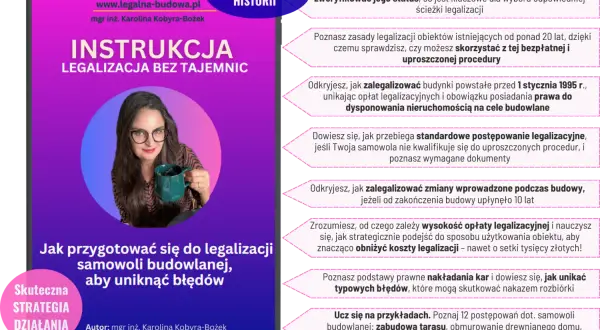 Instrukcja legalizacji samowoli budowlanej. Poznaj zasady i unikaj błędów, by obniżyć koszty legalizacji.